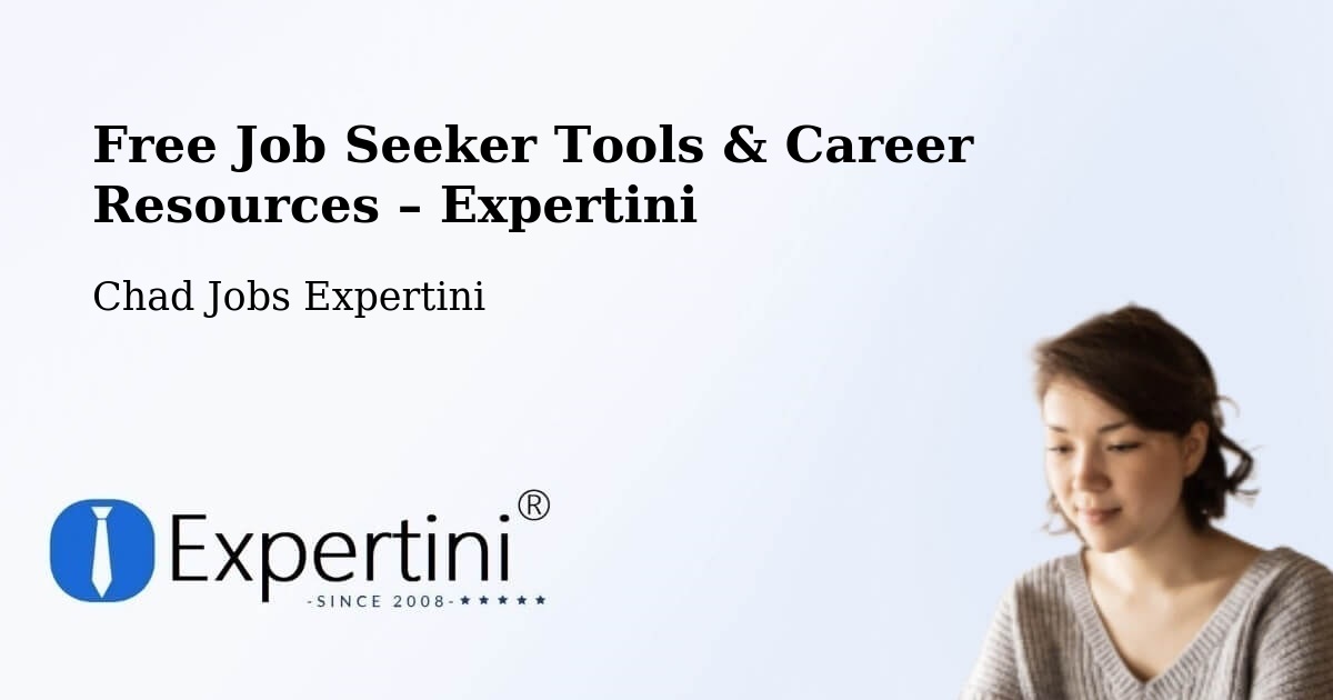 Free Job Seeker Tools & Career Resources – Bousso - Bousso, Chad Jobs Expertini