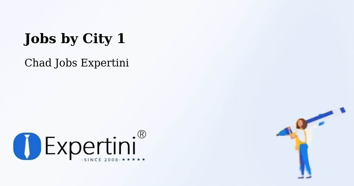 City Jobs in Chad - Expertini
